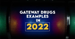 Gateway Drugs